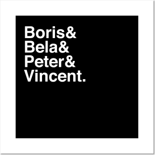 Boris & Bela & Peter & Vincent Posters and Art